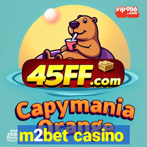 m2bet casino